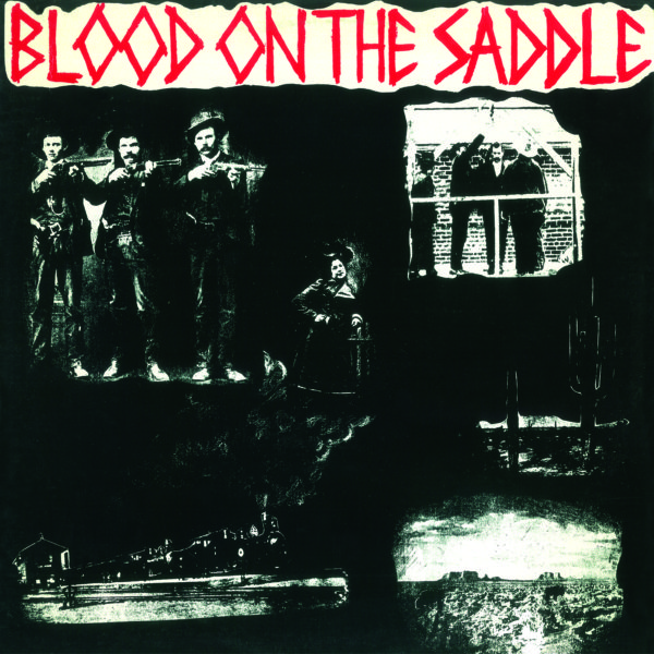 Blood On The Saddle Debut Album - New Alliance Records -1984