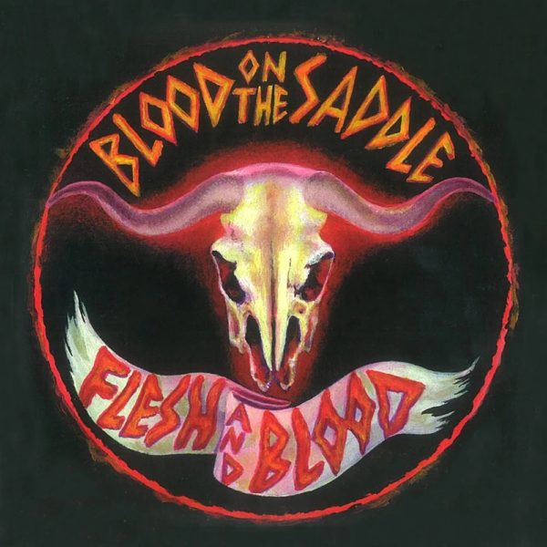 Flesh and Blood - Blood On The Saddle - 2001