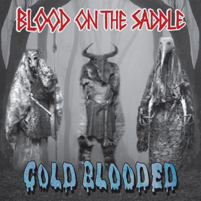 Blood On The Saddle - (October 28, 1988)old Blooded